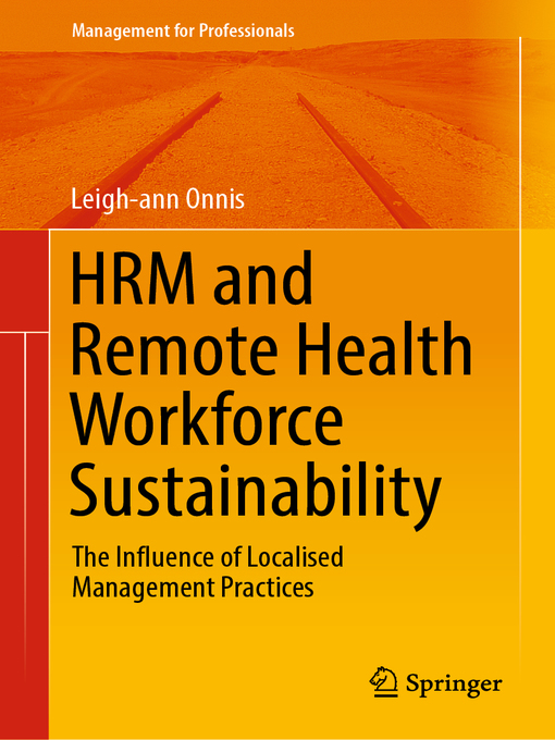 Title details for HRM and Remote Health Workforce Sustainability by Leigh-ann Onnis - Available